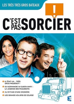 C'est pas sorcier - Les très très gros bateaux