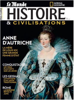 Histoire et Civilisations n°82 : Anne d´Autriche - Avril 2022