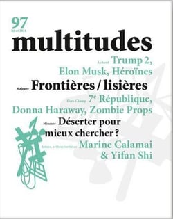 Revue Multitudes n.97 : Frontières/lisières
