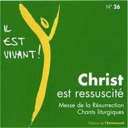 Il est vivant ! No. 26 : Christ est ressuscité