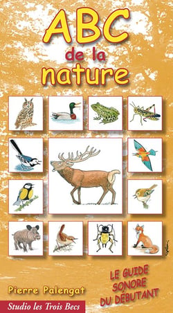 ABC de la nature - le guide sonore du débutant