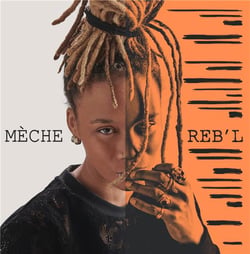 Mèche reb'l