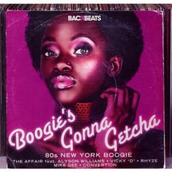 Boogies gonna getcha : 80s New York boogie