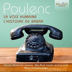 Poulenc : La Voix humaine - L'Histoire de Babar