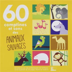 60 comptines & sons des animaux sauvages