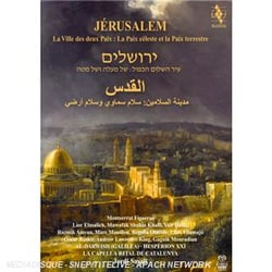 Jerusalem. La Ville des deux Paix - CD