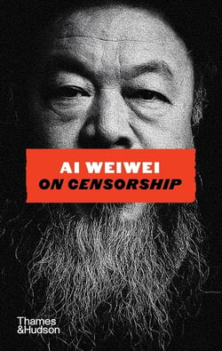 Ai Weiwei : On censorship