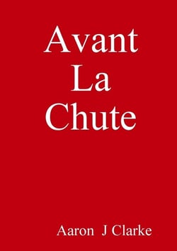 Avant la chute