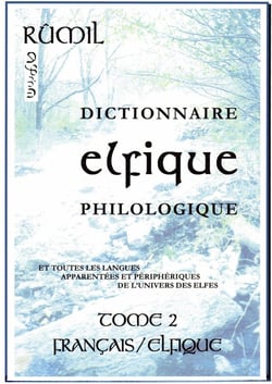 Dictionnaire elfique philologique Tome 2
