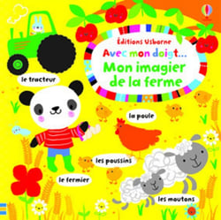 Avec mon doigt... Mon imagier de la ferme