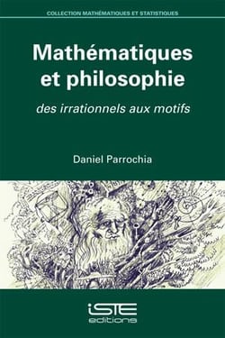 Mathématiques et philosophie - des irrationnels aux motifs