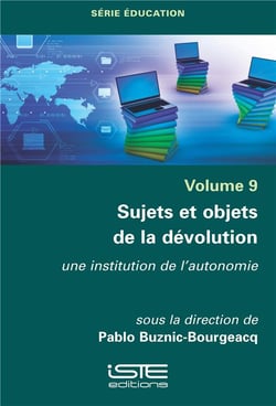 Sujets et objets de la dévolution - une institution de l'autonomie
