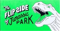 The flip side of... jurassic park