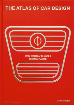 The atlas of car design : The world's most iconic cars