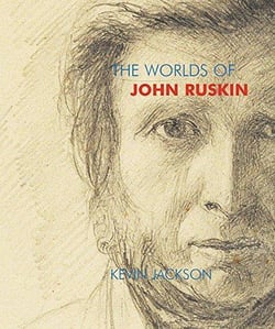 The worlds of John Ruskin