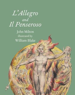John Milton l'allegro and il penseroso illustrated by william blake