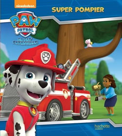 La Pat'Patrouille : super pompier