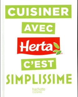 Cuisiner avec herta c'est simplissime
