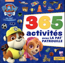 La Pat' Patrouille - 365 activités