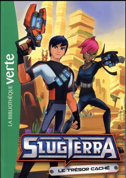Slugterra Tome 6 : le trésor caché