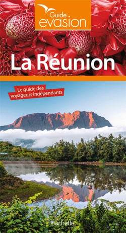 Guide évasion : La Réunion