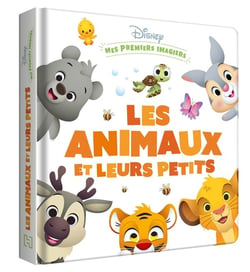 DISNEY BABY - Mes Premiers Imagiers - Les Animaux et leurs petits