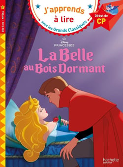 J'apprends à lire avec les grands classiques Disney : la Belle au Bois Dormant