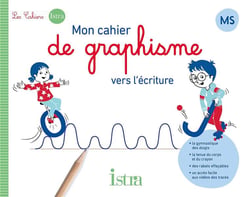 Les cahiers Istra - Mon cahier graphisme - MS - Cahier élève