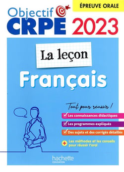 Objectif CRPE 2023 - Français - La leçon - épreuve orale d'admission