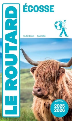 Guide du Routard : Écosse (édition 2025/2026)