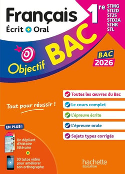 Objectif bac : Français écrit et oral - 1re STMG - STI2D - ST2S - STL - STD2A - STHR (édition 2026)