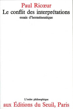 Le conflit des interprétations - essais d'herméneutique