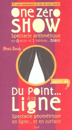 One Zéro Show. Du point à la ligne