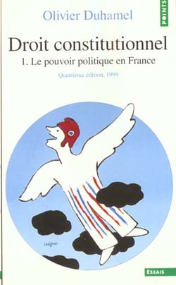 Droit constitutionnel. le pouvoir politique en france