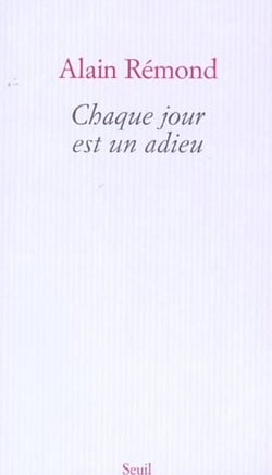 Chaque jour est un adieu