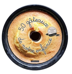 50 gâteaux de notre enfance
