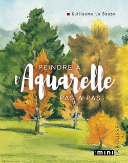 Peindre à l'aquarelle - pas-à-pas