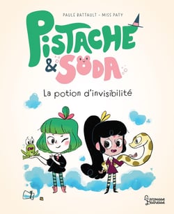 Pistache & Soda : la potion d'invisibilité