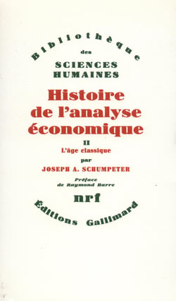 Histoire de l'analyse économique Tome 2 - l'âge classique (1790 à 1870))