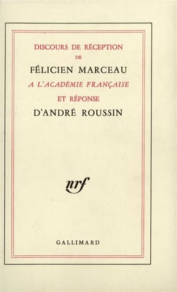 Discours de reception a l'academie francaise et reponse d'andre roussin