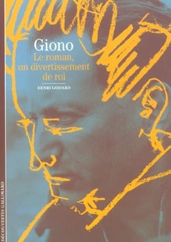 Giono - le roman, un divertissement de roi