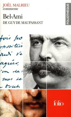 Bel-Ami de Guy de Maupassant (Essai et dossier)