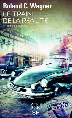 Le train de la réalité et les morts du général