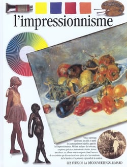 L'impressionnisme - peindre une nouvelle lumiere