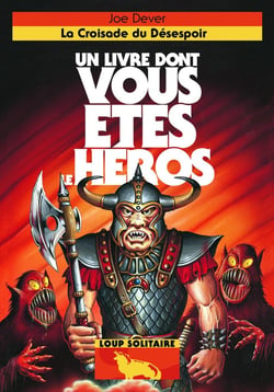 Loup solitaire Tome 15 : la croisade du désespoir