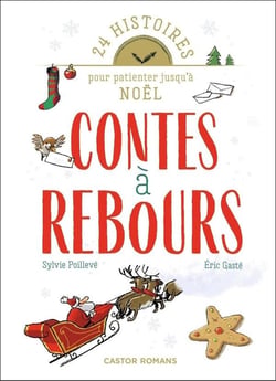 Contes à rebours : 24 histoires pour patienter jusqu'à Noël