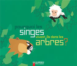 Pourquoi Les Singes Vivent-Ils Dans Les Arbres