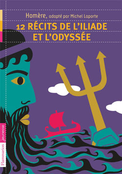 12 recits de l'iliade et l'odyssee