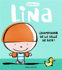 Lina Tome 4 : championne de la salle de bain !