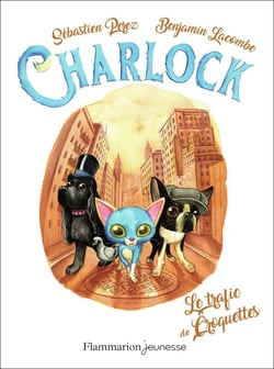 Charlock Tome 2 : le trafic de croquettes